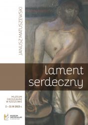 2 III 2023 – Janusz Matuszewski „Lament serdeczny”